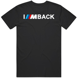 Im Back Unisex T Shirt