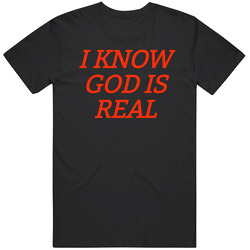 God Is Real Unisex T Shirt God Is Real Unisex T Shirt