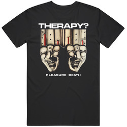 Therapy Band Pleasure Death Unisex T Shirt Therapy Band Pleasure Death Unisex T Shirt