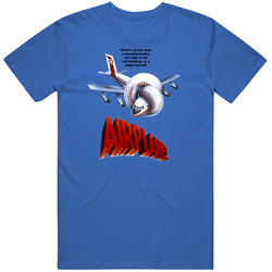 Airplane, T-Shirt, Comedy, Movie, Leslie Nielson, Zuker, abrams Unisex T Shirt Airplane, T-Shirt, Comedy, Movie, Leslie Nielson, Zuker, abrams Unisex T Shirt