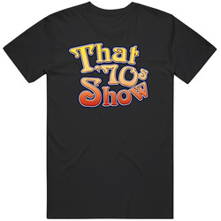 That 70's Show 6 Bb Unisex T Shirt That 70's Show 6 Bb Unisex T Shirt