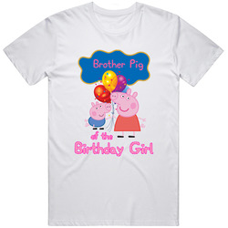 Brother Pig Of Bday Girl Unisex T Shirt Brother Pig Of Bday Girl Unisex T Shirt