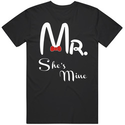 Mr Tie She's Mine Unisex T Shirt Mr Tie She's Mine Unisex T Shirt