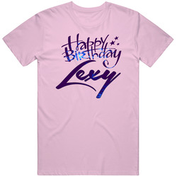Happy Birthday Lexy Unisex T Shirt Happy Birthday Lexy Unisex T Shirt