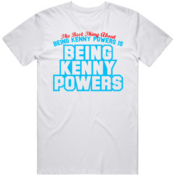 Eastbound And Down Kenny Powers Best Thing Unisex T Shirt Eastbound And Down Kenny Powers Best Thing Unisex T Shirt