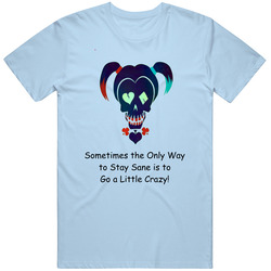 Harley Quinn Suicide Squad Stay Sane Unisex T Shirt