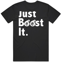 Just Boost It Car Tuning D 110845096 Unisex T Shirt