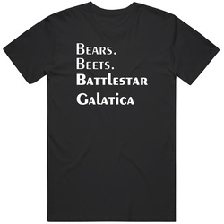 Bears Beets Unisex T Shirt Bears Beets Unisex T Shirt