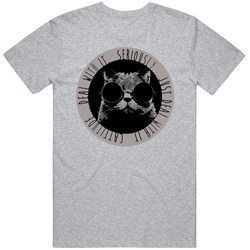 Cattitude Deal With It Funny Seriously Attitude Cat Unisex T Shirt Cattitude Deal With It Funny Seriously Attitude Cat Unisex T Shirt