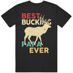 Best Buckin' Papa Ever 2 Hitam Unisex T Shirt Best Buckin' Papa Ever 2 Hitam Unisex T Shirt