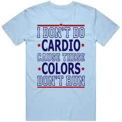 I Dont Do Cardio Cause These Colors Don't Run Funny Fitness Workout Unisex T Shirt I Dont Do Cardio Cause These Colors Don't Run Funny Fitness Workout Unisex T Shirt