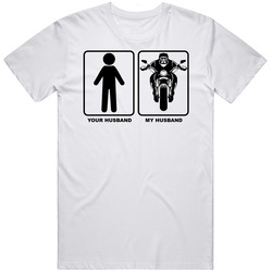 Your Husband My Husband Motorcycle Biker Unisex T Shirt Your Husband My Husband Motorcycle Biker Unisex T Shirt
