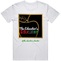 Educator's Educator Signature White Unisex T Shirt Educator's Educator Signature White Unisex T Shirt