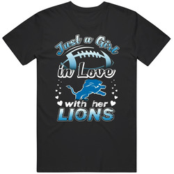 Detroit Lions Ladies Football T Shirt Just A Girl In Love With Her Lions Unisex T Shirt Detroit Lions Ladies Football T Shirt Just A Girl In Love With Her Lions Unisex T Shirt