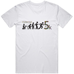 Cubicle To 5k Womens Unisex T Shirt Cubicle To 5k Womens Unisex T Shirt