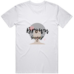 Brown Sugar Unisex T Shirt