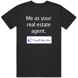 Me As Your Real Estate Agent Unisex T Shirt Me As Your Real Estate Agent Unisex T Shirt