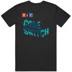 Code Switch Npr New York Public Radio Podcast Unisex T Shirt Code Switch Npr New York Public Radio Podcast Unisex T Shirt