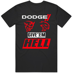 Dodge Demon 2017 Hellcat Mopar Charger Challenger Give Hell Logo Unisex T Shirt Dodge Demon 2017 Hellcat Mopar Charger Challenger Give Hell Logo Unisex T Shirt