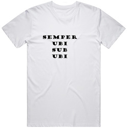 Semper Ubi Sub Ubi 'always Wear Underwear' Latin Phrase Funny Unisex T Shirt Semper Ubi Sub Ubi 'always Wear Underwear' Latin Phrase Funny Unisex T Shirt