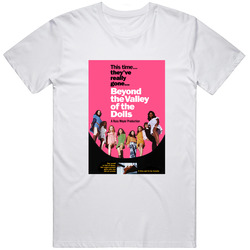 Beyond The Valley Of The Dolls, T-shirt, Russ Meyer, Sexploitation, Exploitation, Roger Ebert Unisex T Shirt Beyond The Valley Of The Dolls, T-shirt, Russ Meyer, Sexploitation, Exploitation, Roger Ebert Unisex T Shirt