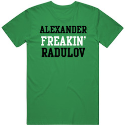 Alexander Freakin Radulov Dallas Hockey Player Sports Fan Cool Cotton Irish Green T Shirt Alexander Freakin Radulov Dallas Hockey Player Sports Fan Cool Cotton Irish Green T Shirt