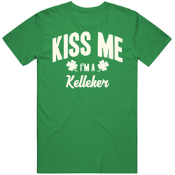 Kelleher Kiss Me I'm A Last Name Irish Ireland St Patricks Day Cotton Irish Green T Shirt Kelleher Kiss Me I'm A Last Name Irish Ireland St Patricks Day Cotton Irish Green T Shirt