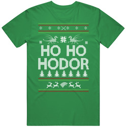 Ho Ho Hodor Ugly Shirt, Game Of Thrones Shirt,game Of Thrones Tee,ugly Ghristmas Shirt,chirstmas Gift Cotton Irish Green T Shirt
