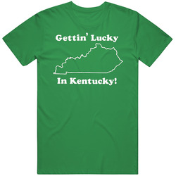 Gettin Lucky In Kentucky Funny School Of Rock Popular Movie Cotton Irish Green T Shirt Gettin Lucky In Kentucky Funny School Of Rock Popular Movie Cotton Irish Green T Shirt