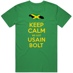 Keep Calm We Got Usain Bolt Jamaica Track 100 M Olympics Cotton Irish Green T Shirt Keep Calm We Got Usain Bolt Jamaica Track 100 M Olympics Cotton Irish Green T Shirt