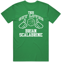 Brian Scalabrine This Guy Loves Heart Boston Basketball Cotton Irish Green T Shirt Brian Scalabrine This Guy Loves Heart Boston Basketball Cotton Irish Green T Shirt