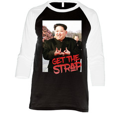 Kim Jong Un Blood Sign Get The Strap 50 Cent Vintage Raglan Retro Raglan 3/4 Sleeve Shirt Kim Jong Un Blood Sign Get The Strap 50 Cent Vintage Raglan Retro Raglan 3/4 Sleeve Shirt