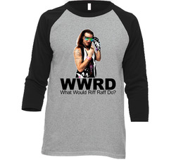 What Would Riff Raff Do Hip Hop Rap Music Vintage Raglan Retro Raglan 3/4 Sleeve Shirt What Would Riff Raff Do Hip Hop Rap Music Vintage Raglan Retro Raglan 3/4 Sleeve Shirt
