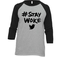 Stay Woke Awake Twitter Jack Dorsey Vintage Raglan Retro Raglan 3/4 Sleeve Shirt Stay Woke Awake Twitter Jack Dorsey Vintage Raglan Retro Raglan 3/4 Sleeve Shirt