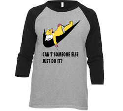 Can't Someone Else Just Do It??? Sports Gray Vintage Raglan Retro Raglan 3/4 Sleeve Shirt Can't Someone Else Just Do It??? Sports Gray Vintage Raglan Retro Raglan 3/4 Sleeve Shirt