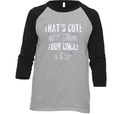 Ow Bring Your Uncle A Beer Funny Beer Vintage Raglan Retro Raglan 3/4 Sleeve Shirt Ow Bring Your Uncle A Beer Funny Beer Vintage Raglan Retro Raglan 3/4 Sleeve Shirt