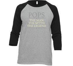 Pops The Man The Myth The Legend Good Vintage Raglan Retro Raglan 3/4 Sleeve Shirt Pops The Man The Myth The Legend Good Vintage Raglan Retro Raglan 3/4 Sleeve Shirt