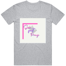 Sow Fast Pray Gray Unisex T Shirt Sow Fast Pray Gray Unisex T Shirt