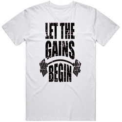 Let The Gains Begin Muscle Gym Workout Unisex T Shirt Let The Gains Begin Muscle Gym Workout Unisex T Shirt