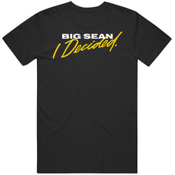 B Big Sean I Decided Th 171144530 Unisex T Shirt B Big Sean I Decided Th 171144530 Unisex T Shirt