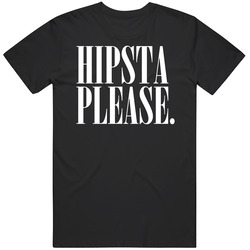 Hipsta Please Women's Black Unisex T Shirt Hipsta Please Women's Black Unisex T Shirt
