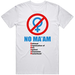 No Ma'am Al Bundy Putih Unisex T Shirt No Ma'am Al Bundy Putih Unisex T Shirt