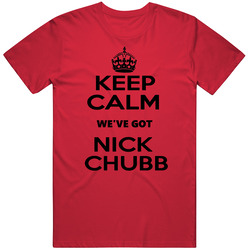 Keep Calm We Have Nick Chubb Cleveland Browns Football Player Unisex T Shirt Keep Calm We Have Nick Chubb Cleveland Browns Football Player Unisex T Shirt