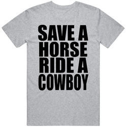 Save A Horse Big & Rich Ladies Country Music Unisex T Shirt Save A Horse Big & Rich Ladies Country Music Unisex T Shirt