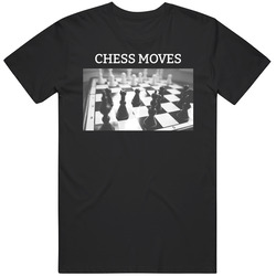 Chess Moves Unisex T Shirt Chess Moves Unisex T Shirt
