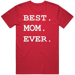 Christmas Gift, Best Mom Ever Tee, Great Gift For Mom Tee Unisex T Shirt Christmas Gift, Best Mom Ever Tee, Great Gift For Mom Tee Unisex T Shirt