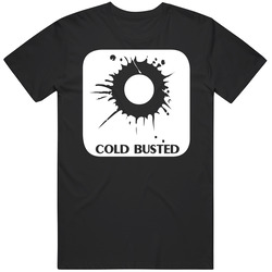 Fskf Cold Busted Unisex T Shirt Fskf Cold Busted Unisex T Shirt