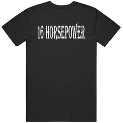 16 Horsepower Logo 171105 Unisex T Shirt 16 Horsepower Logo 171105 Unisex T Shirt