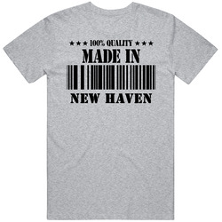 Made In New Haven Custom Unisex T Shirt Made In New Haven Custom Unisex T Shirt