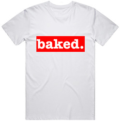 Baked Tee Unisex T Shirt Baked Tee Unisex T Shirt